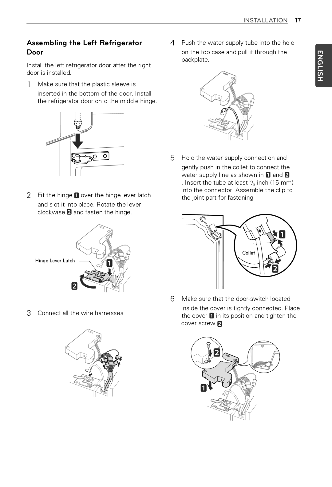 LG Electronics MFL62184416 owner manual Assembling the Left Refrigerator, Push the water supply tube into the hole 