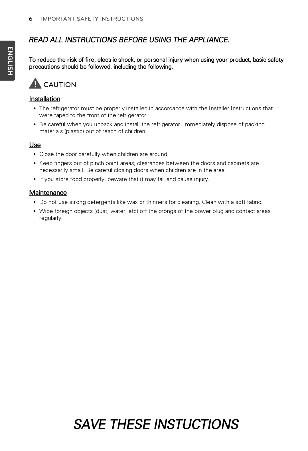 LG Electronics MFL62184416 owner manual Maintenance, Yy Close the door carefully when children are around 