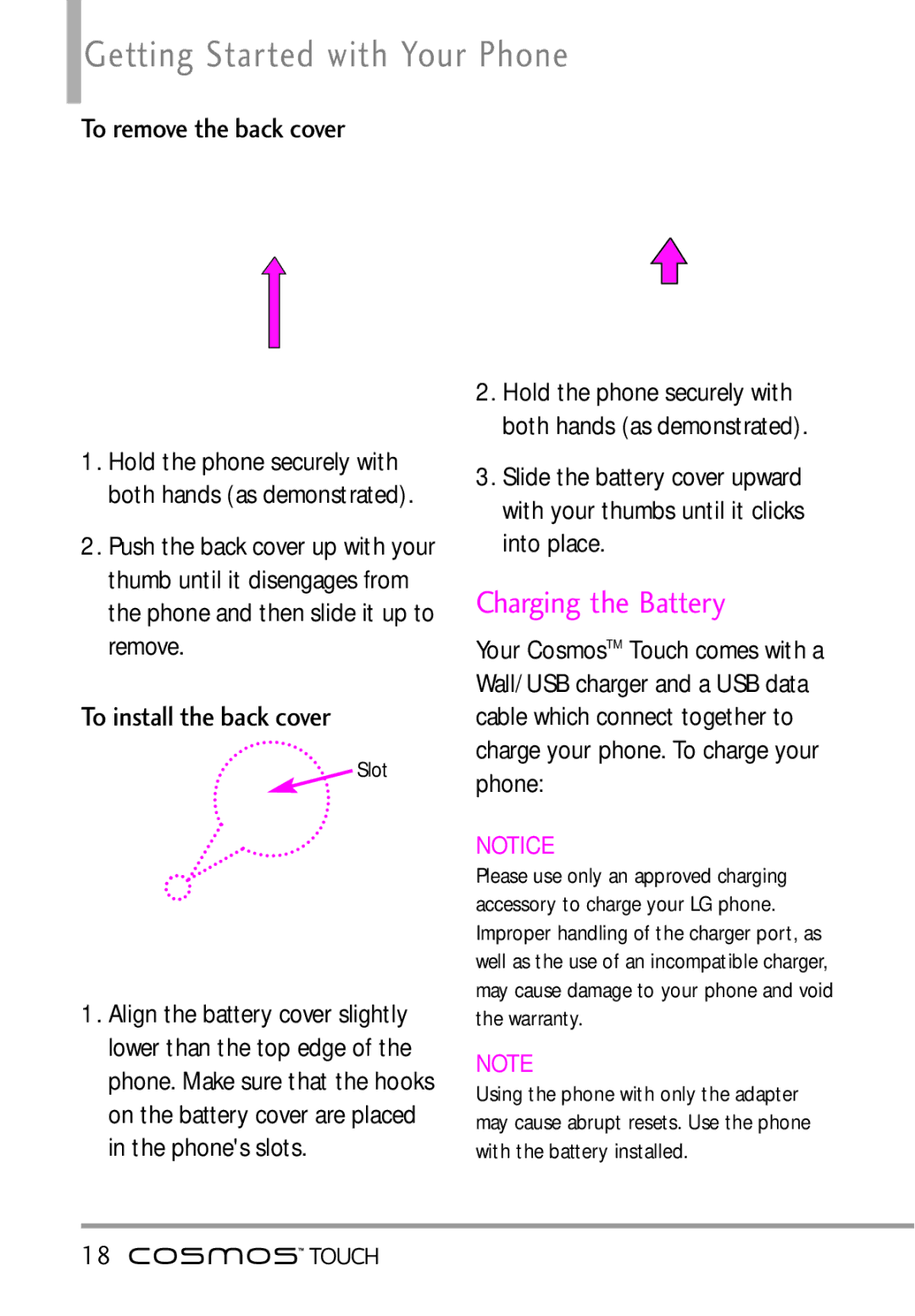 LG Electronics MFL67011101 manual Getting Started with Your Phone, Charging the Battery, To remove the back cover 