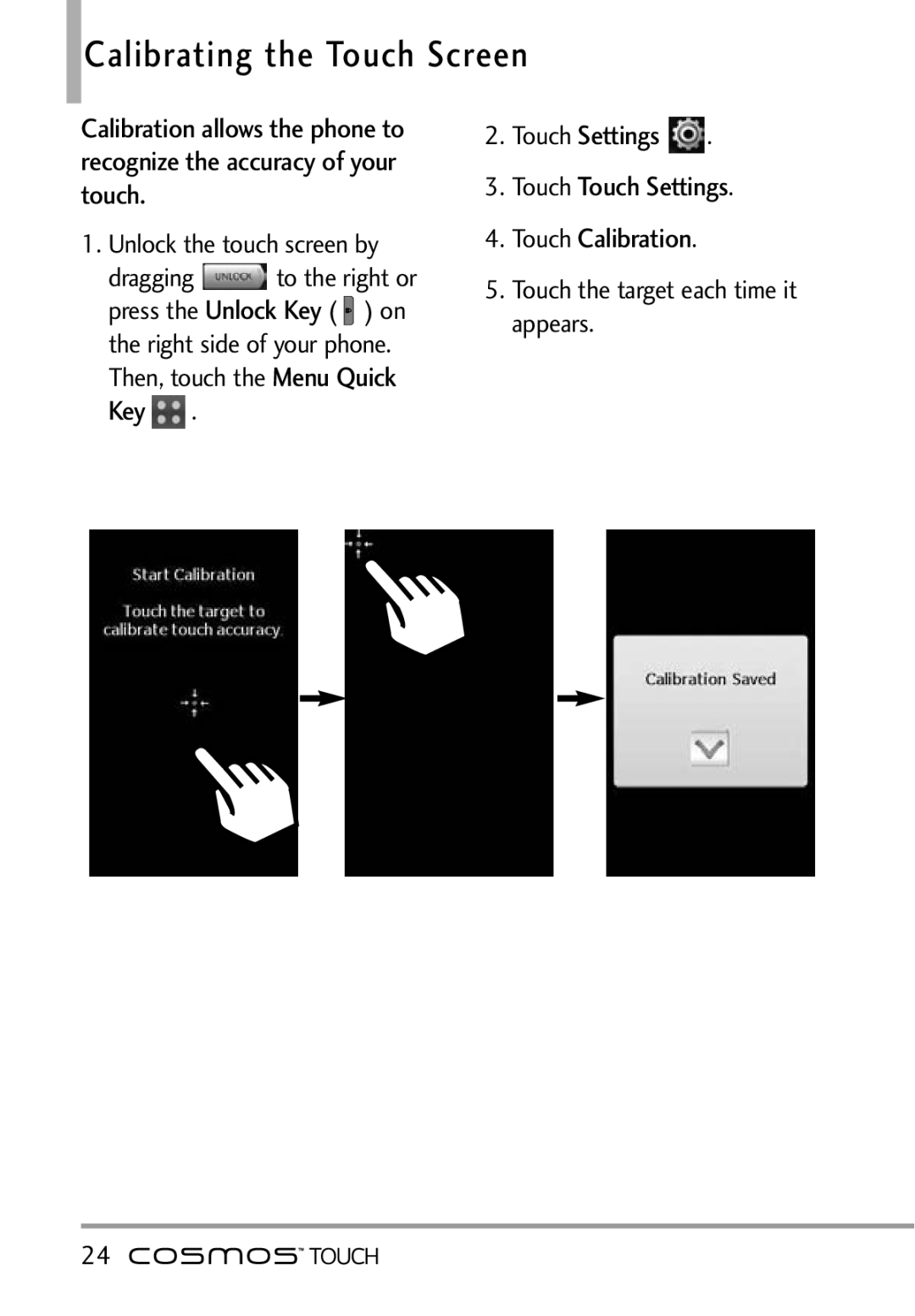 LG Electronics MFL67011101 manual Calibrating the Touch Screen, Touch Touch Settings Touch Calibration 