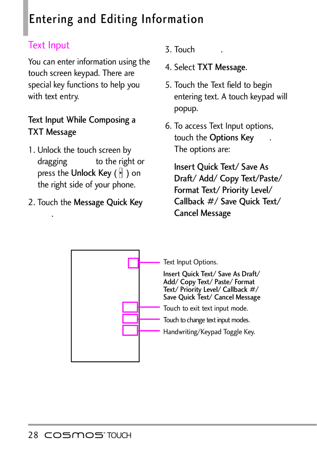 LG Electronics MFL67011101 Entering and Editing Information, Text Input, Select TXT Message, Touch the Message Quick Key 