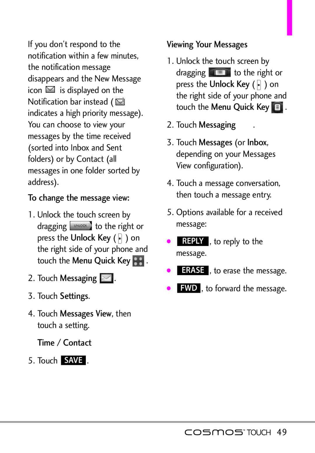 LG Electronics MFL67011101 To change the message view, Messaging Touch Settings, Time / Contact, Viewing Your Messages 