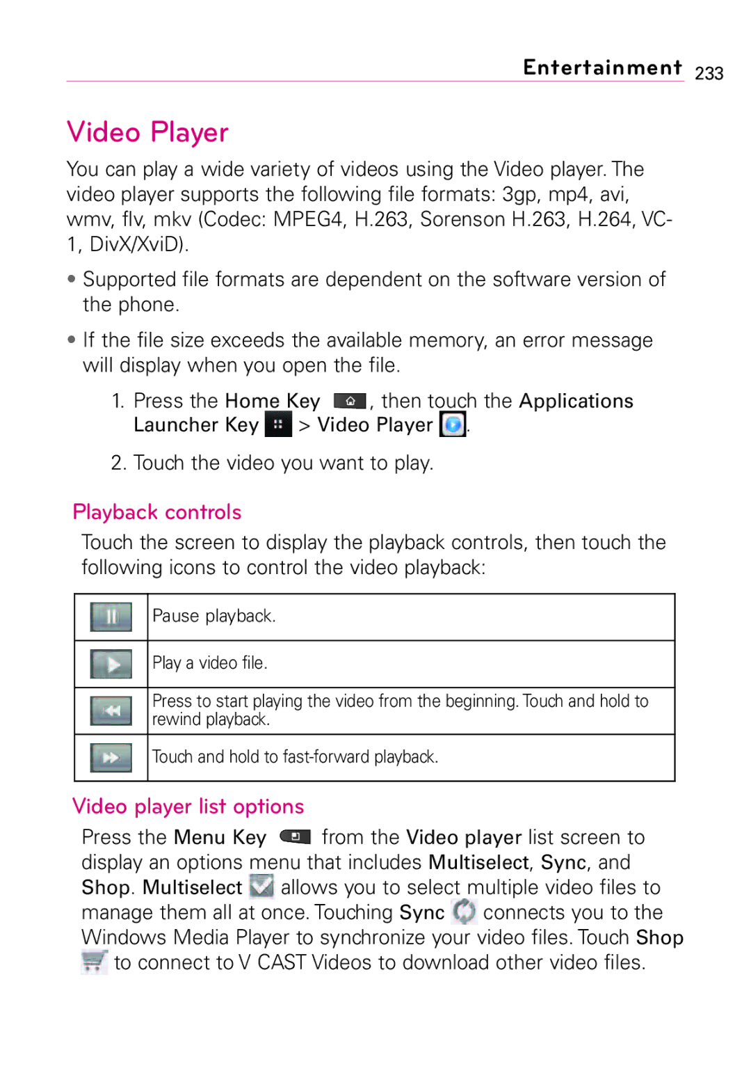 LG Electronics Vortex manual Video Player, Playback controls, Video player list options, Touch the video you want to play 