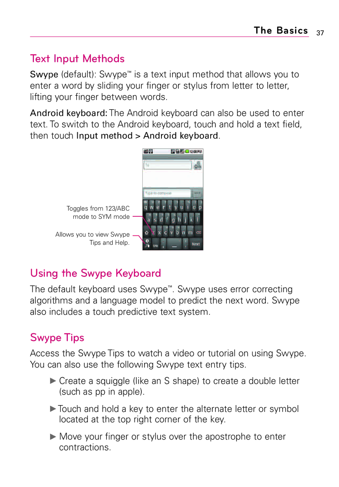 LG Electronics Vortex, MFL67011201(1.0)G manual Text Input Methods, Using the Swype Keyboard, Swype Tips 