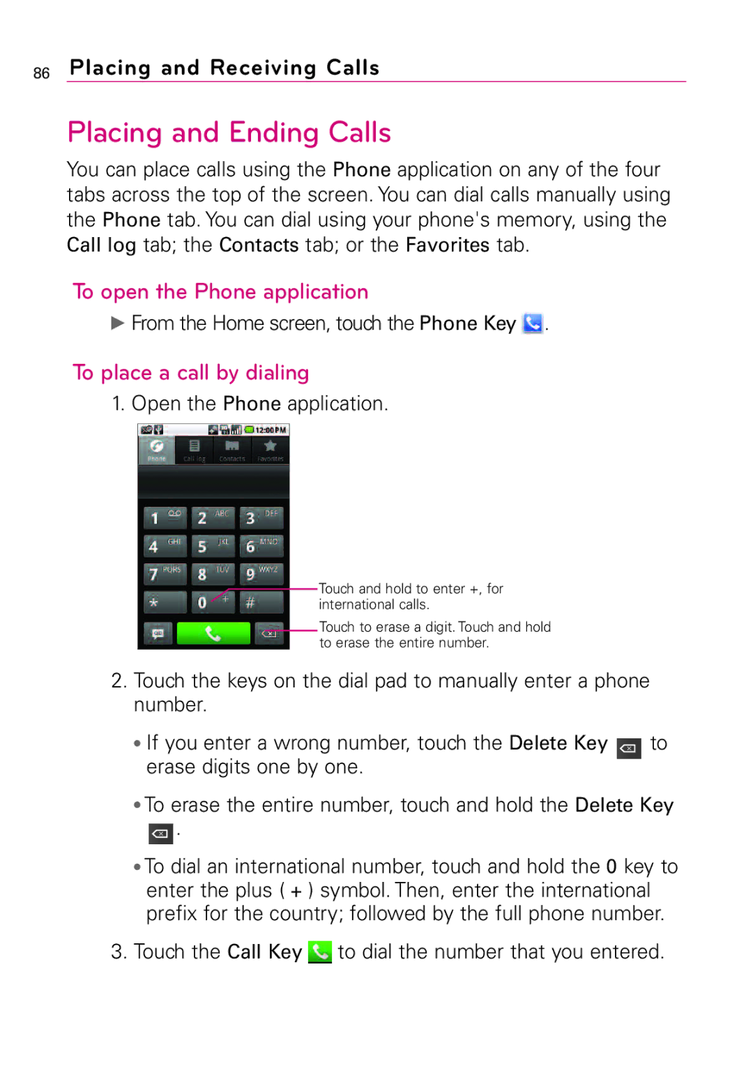 LG Electronics MFL67011201(1.0)G manual Placing and Ending Calls, To open the Phone application, To place a call by dialing 