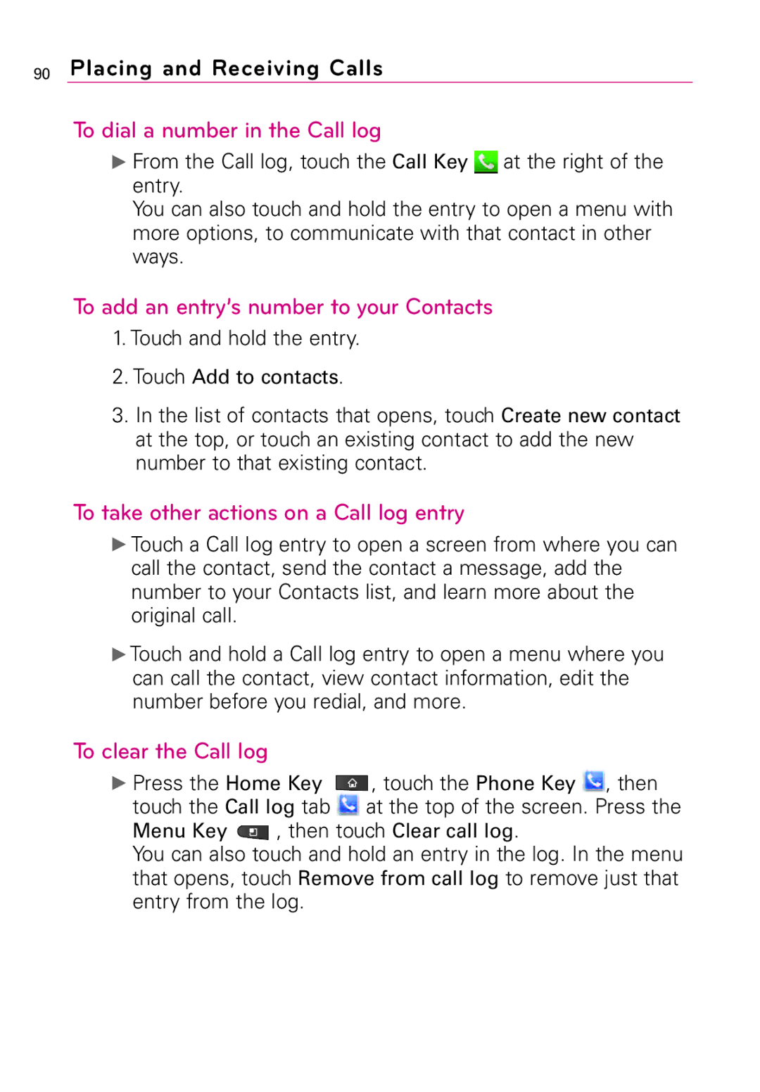 LG Electronics MFL67011201(1.0)G, Vortex manual To dial a number in the Call log, To add an entry’s number to your Contacts 