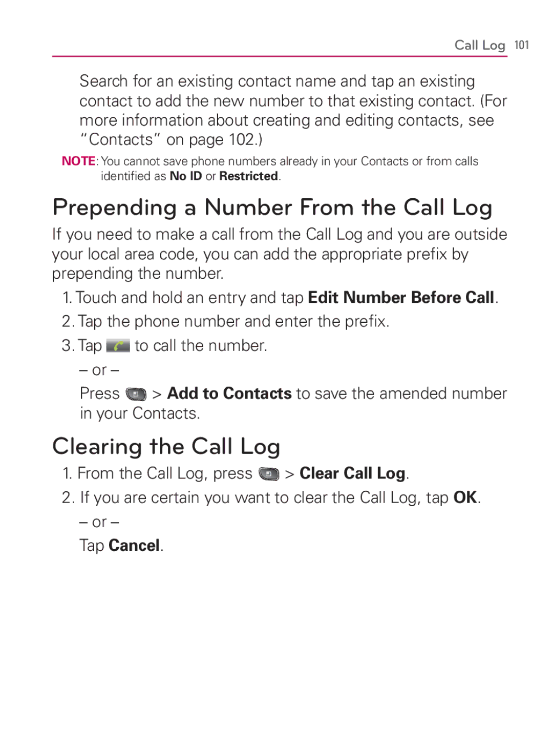 LG Electronics MFL67014001(1.2) manual Prepending a Number From the Call Log, Clearing the Call Log, Tap Cancel 