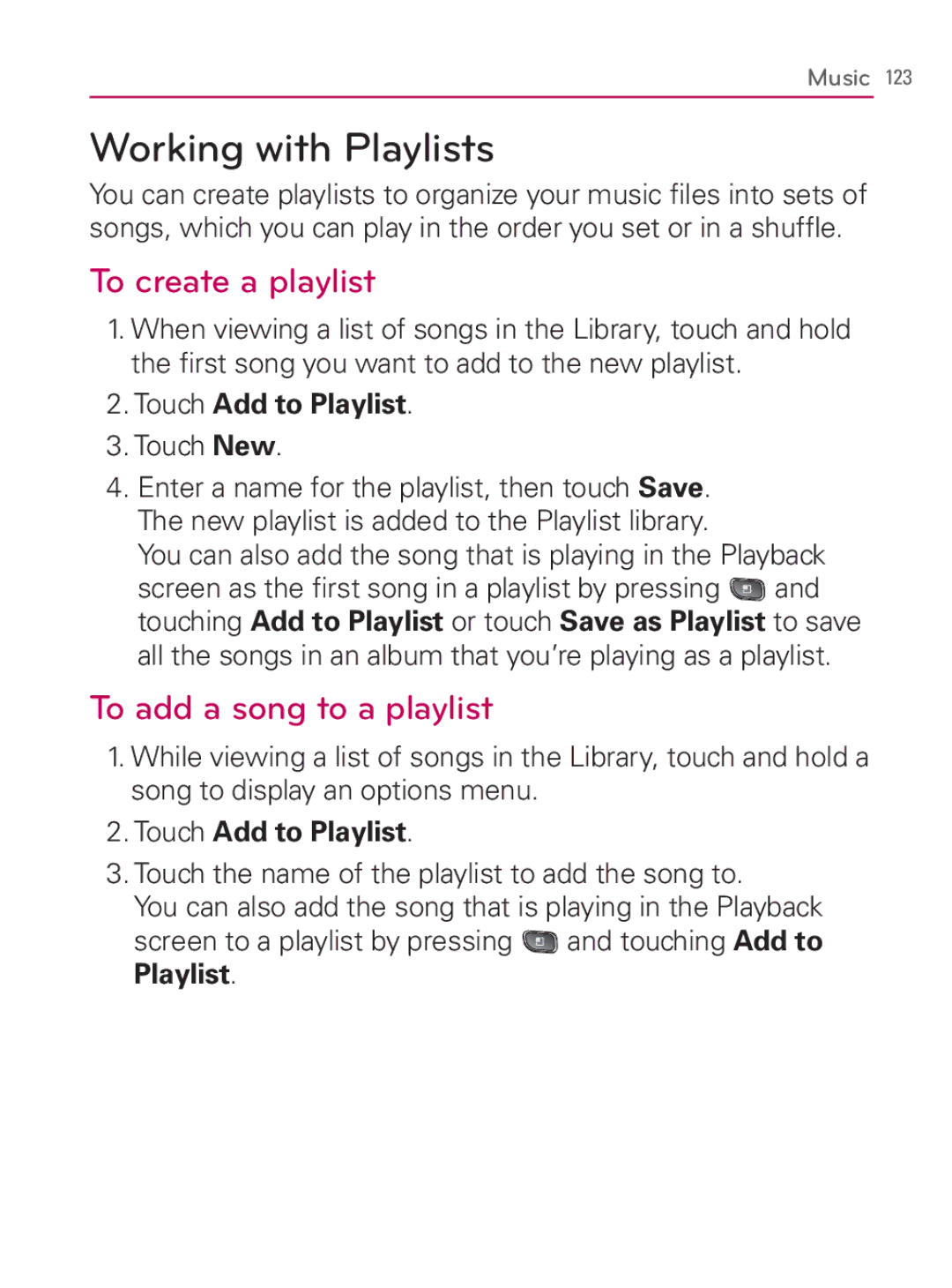 LG Electronics MFL67014001(1.2) manual Working with Playlists, To create a playlist, To add a song to a playlist 