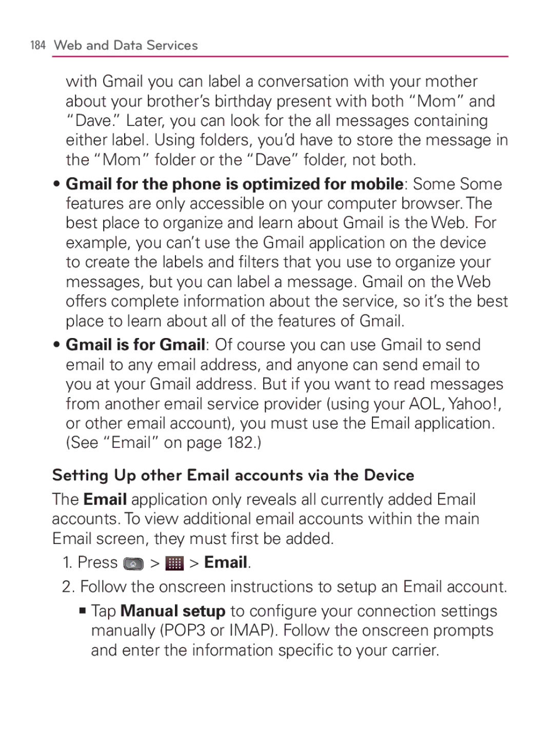 LG Electronics MFL67014001(1.2) manual Setting Up other Email accounts via the Device, Press Email 