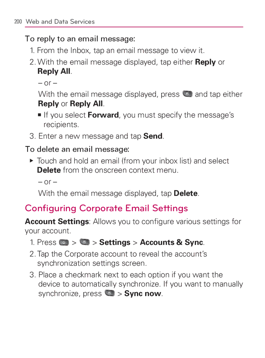 LG Electronics MFL67014001(1.2) manual Conﬁguring Corporate Email Settings, With the email message displayed, tap Delete 