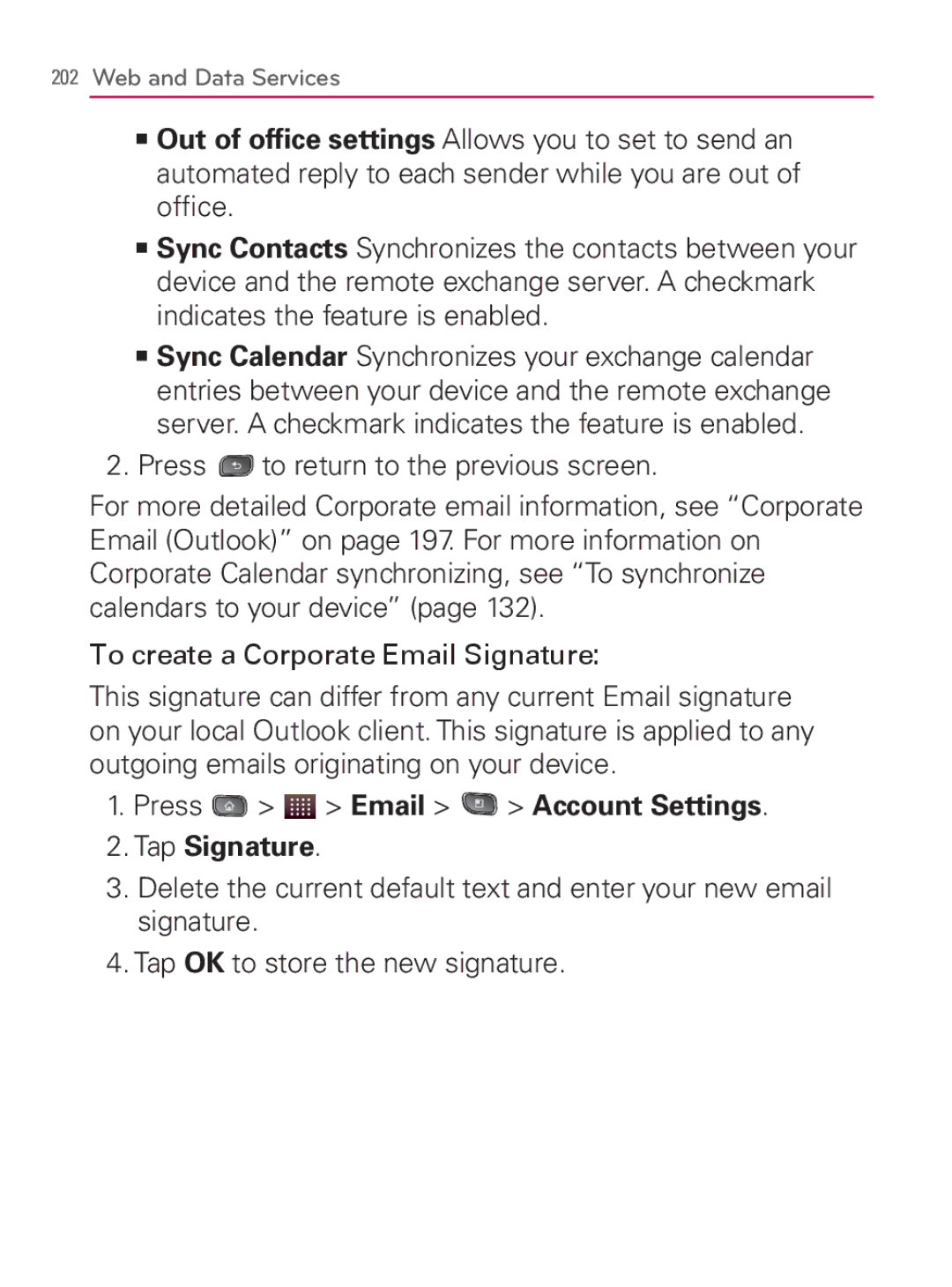 LG Electronics MFL67014001(1.2) manual Press Email Account Settings Tap Signature 