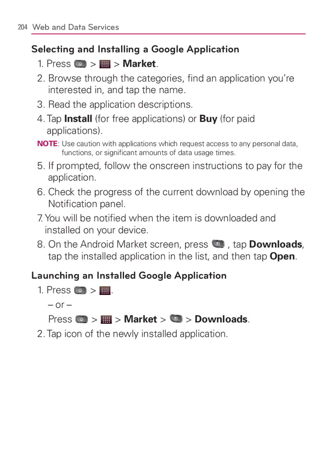 LG Electronics MFL67014001(1.2) Selecting and Installing a Google Application, Launching an Installed Google Application 