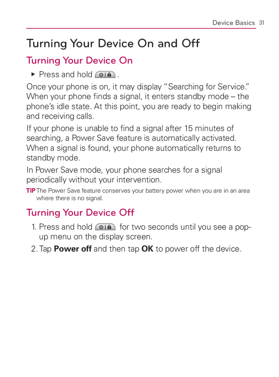 LG Electronics MFL67014001(1.2) manual Turning Your Device On and Off, Turning Your Device Off 