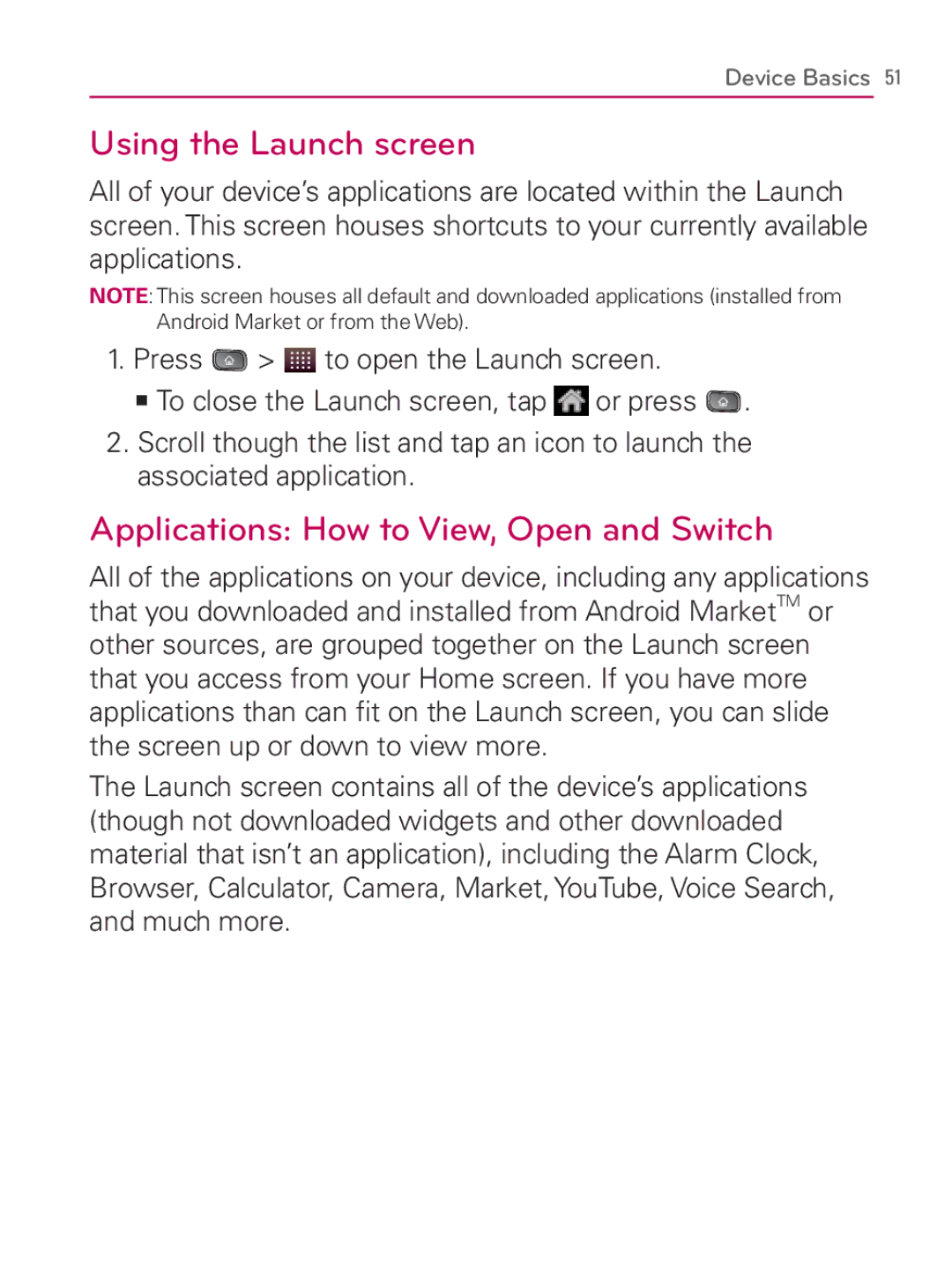 LG Electronics MFL67014001(1.2) manual Using the Launch screen, Applications How to View, Open and Switch 