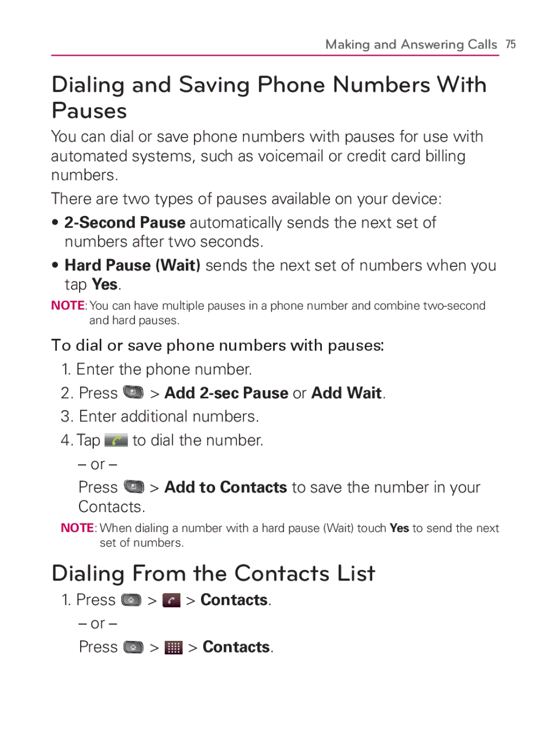 LG Electronics MFL67014001(1.2) manual Dialing and Saving Phone Numbers With Pauses, Dialing From the Contacts List 