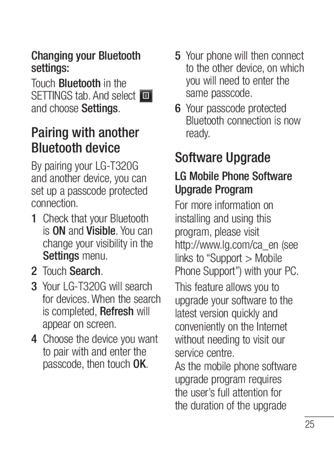 LG Electronics MFL67020402 manual Software Upgrade, Changing your Bluetooth settings, Pairing with another Bluetooth device 