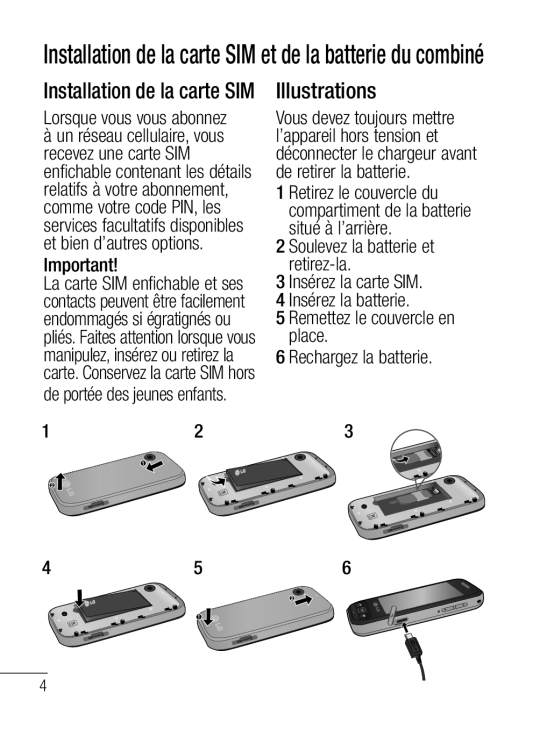 LG Electronics MFL67020402 manual Installation de la carte SIM et de la batterie du combiné, Lorsque vous vous abonnez 