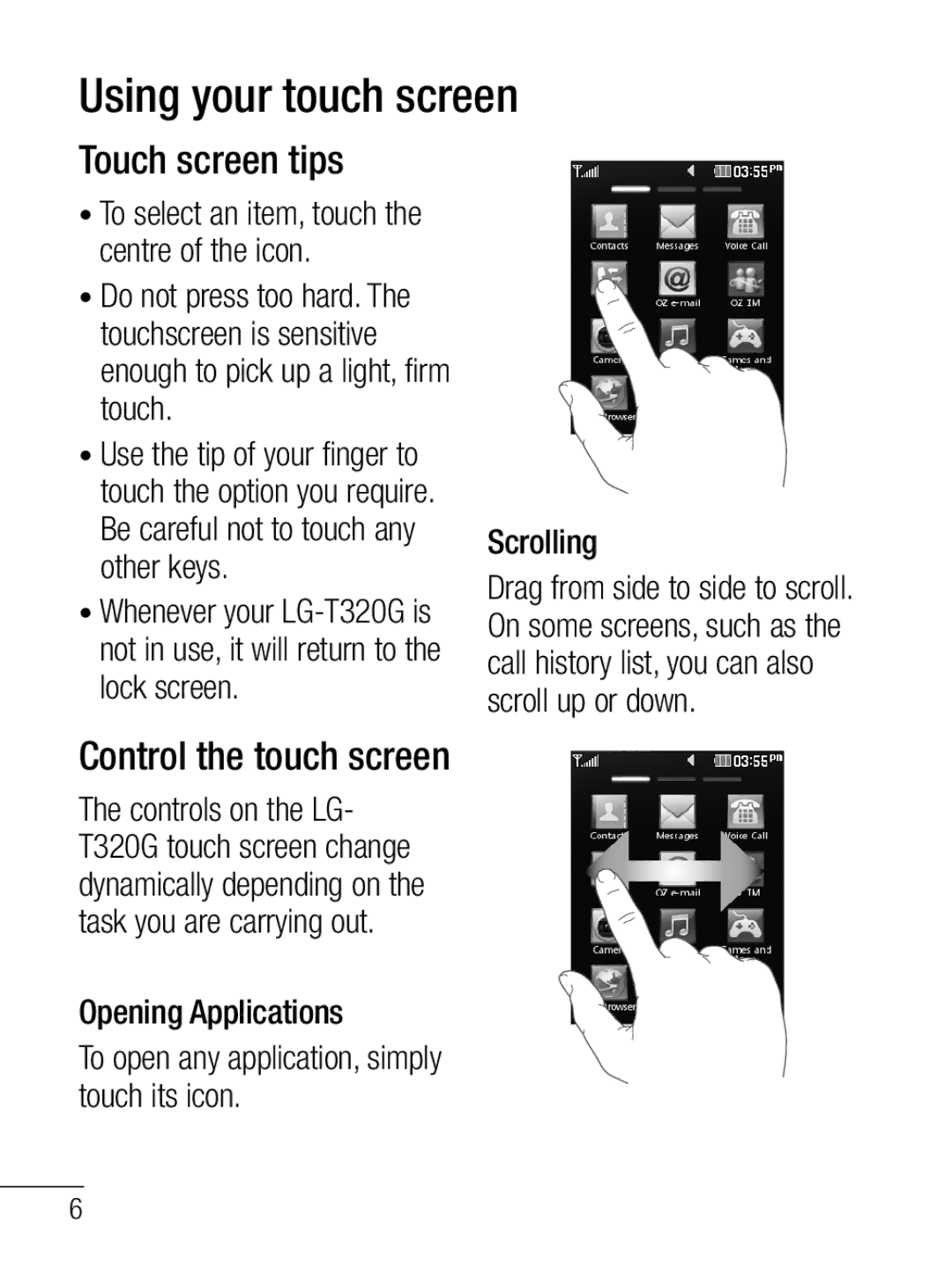 LG Electronics MFL67020402 manual Using your touch screen, Touch screen tips, Control the touch screen, Scrolling 