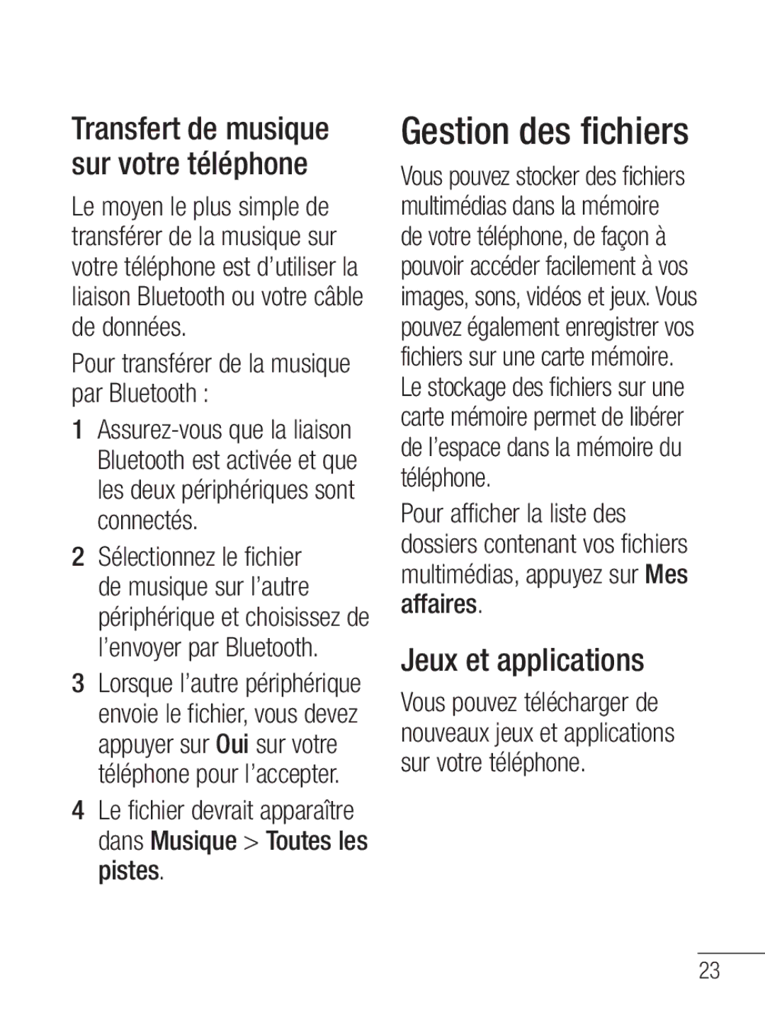 LG Electronics MFL67020402 manual Gestion des fichiers, Jeux et applications, Transfert de musique sur votre téléphone 