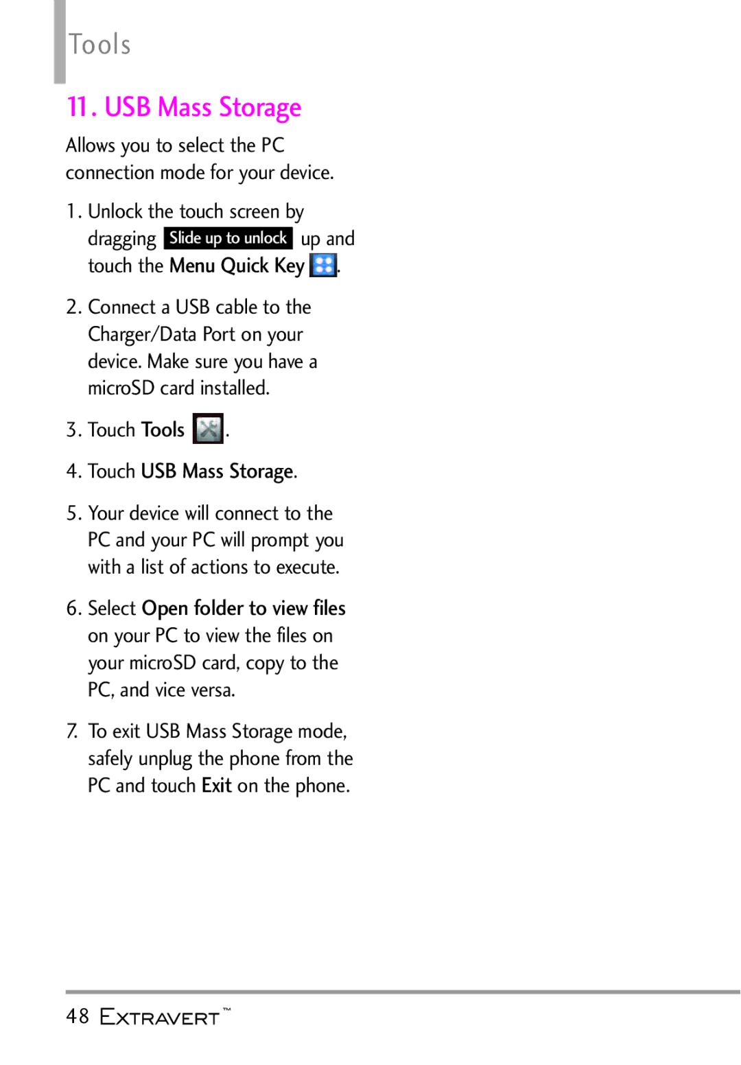 LG Electronics MFL67402301(1.0)H Touch USB Mass Storage, Allows you to select the PC connection mode for your device 