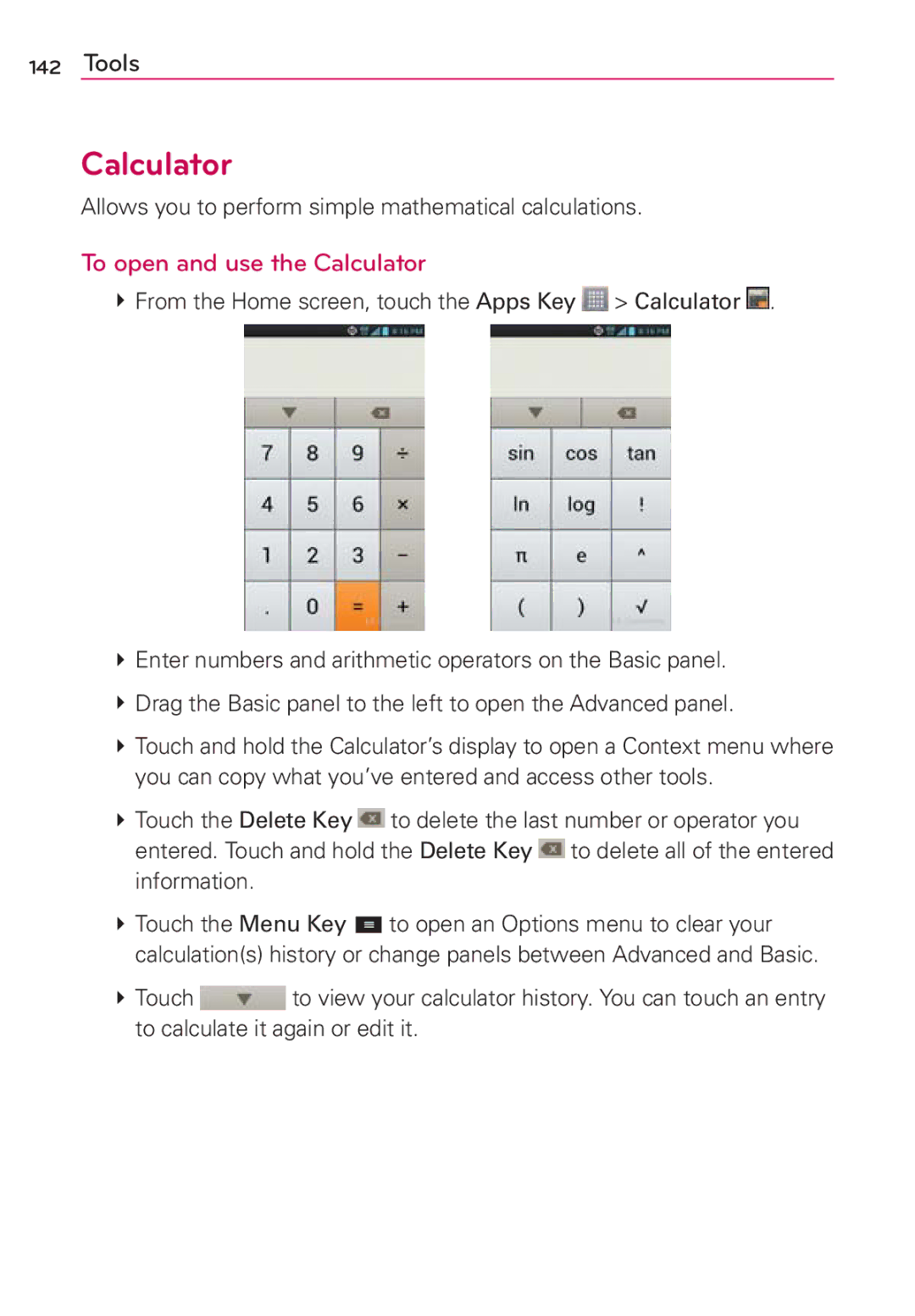 LG Electronics MFL67696601 To open and use the Calculator, Allows you to perform simple mathematical calculations 