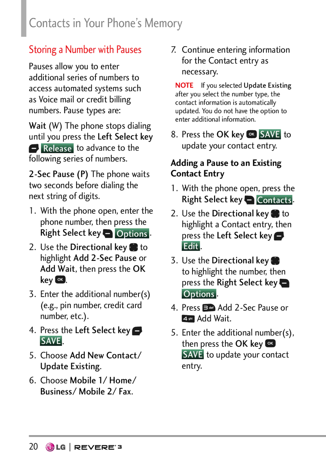 LG Electronics MFL68526201 manual Contacts in Your Phone’s Memory, Adding a Pause to an Existing Contact Entry 