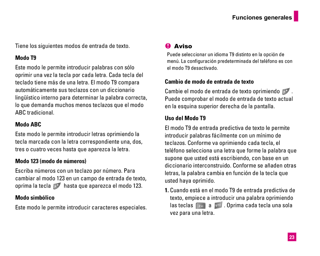 LG Electronics MMBB0234601 manual Modo T9, Modo ABC, Modo 123 modo de números, Modo simbólico, Funciones generales Aviso 