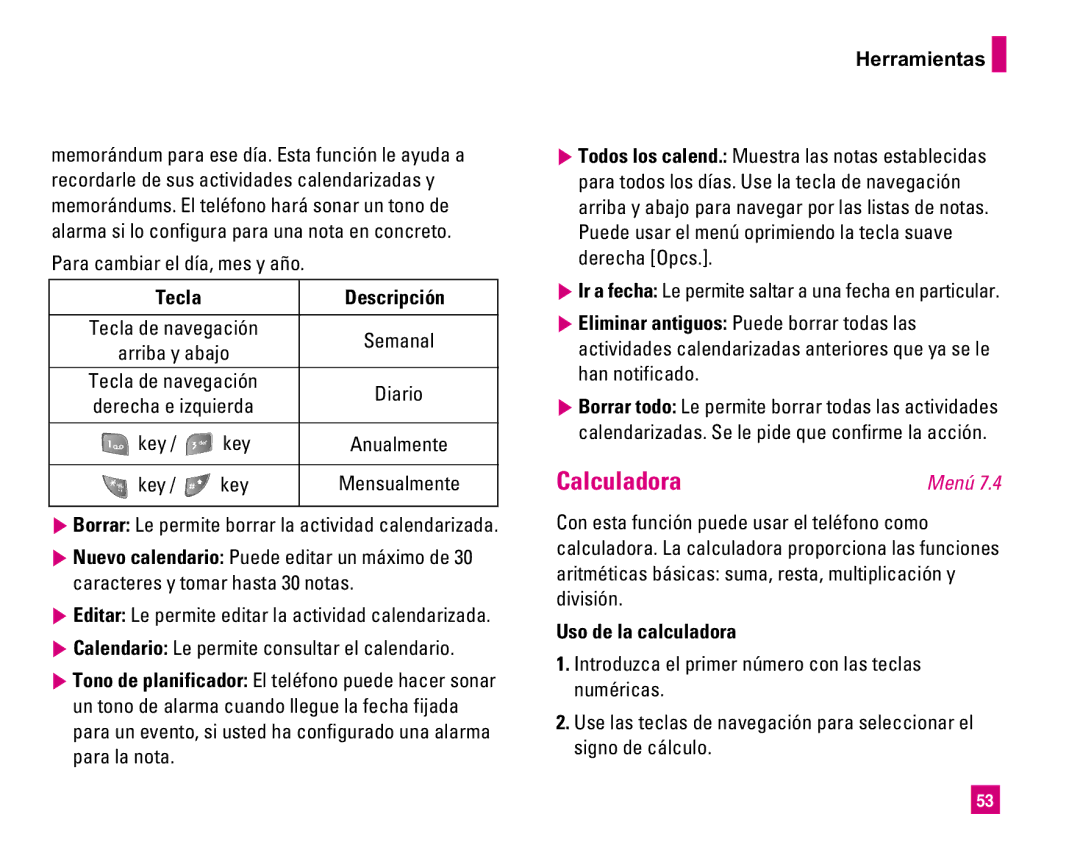 LG Electronics MMBB0234601 manual Calculadora, Para cambiar el día, mes y año, Tecla Descripción, Uso de la calculadora 