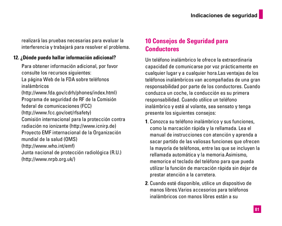 LG Electronics MMBB0234601 manual Consejos de Seguridad para Conductores, 12. ¿Dónde puedo hallar información adicional? 