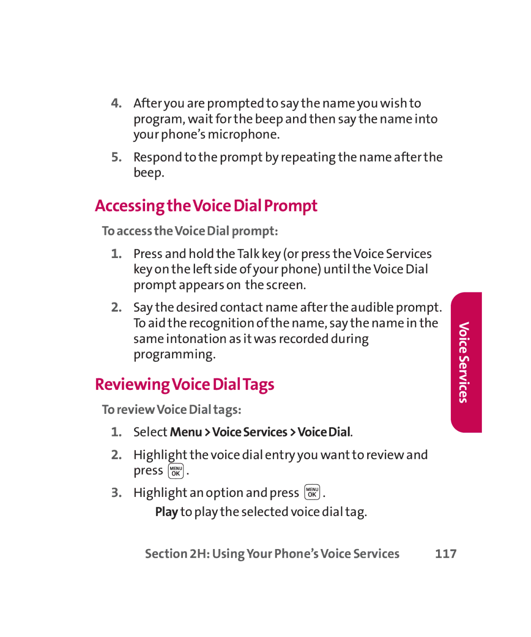 LG Electronics MMBB0267301(1.0) Accessing theVoice Dial Prompt, ReviewingVoice DialTags, To access the Voice Dial prompt 