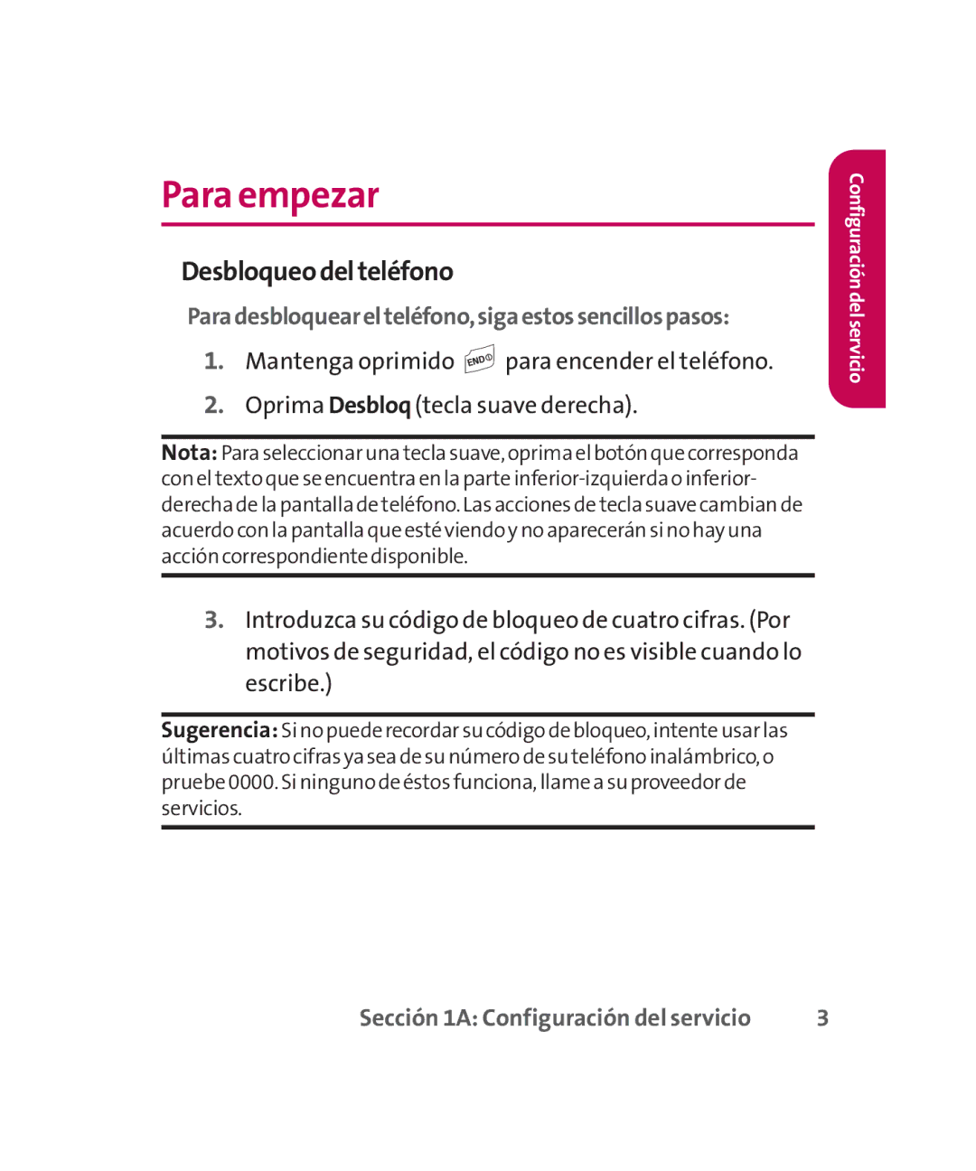 LG Electronics MMBB0267301(1.0) Para empezar, Desbloqueodelteléfono, Paradesbloquearelteléfono,sigaestossencillospasos 