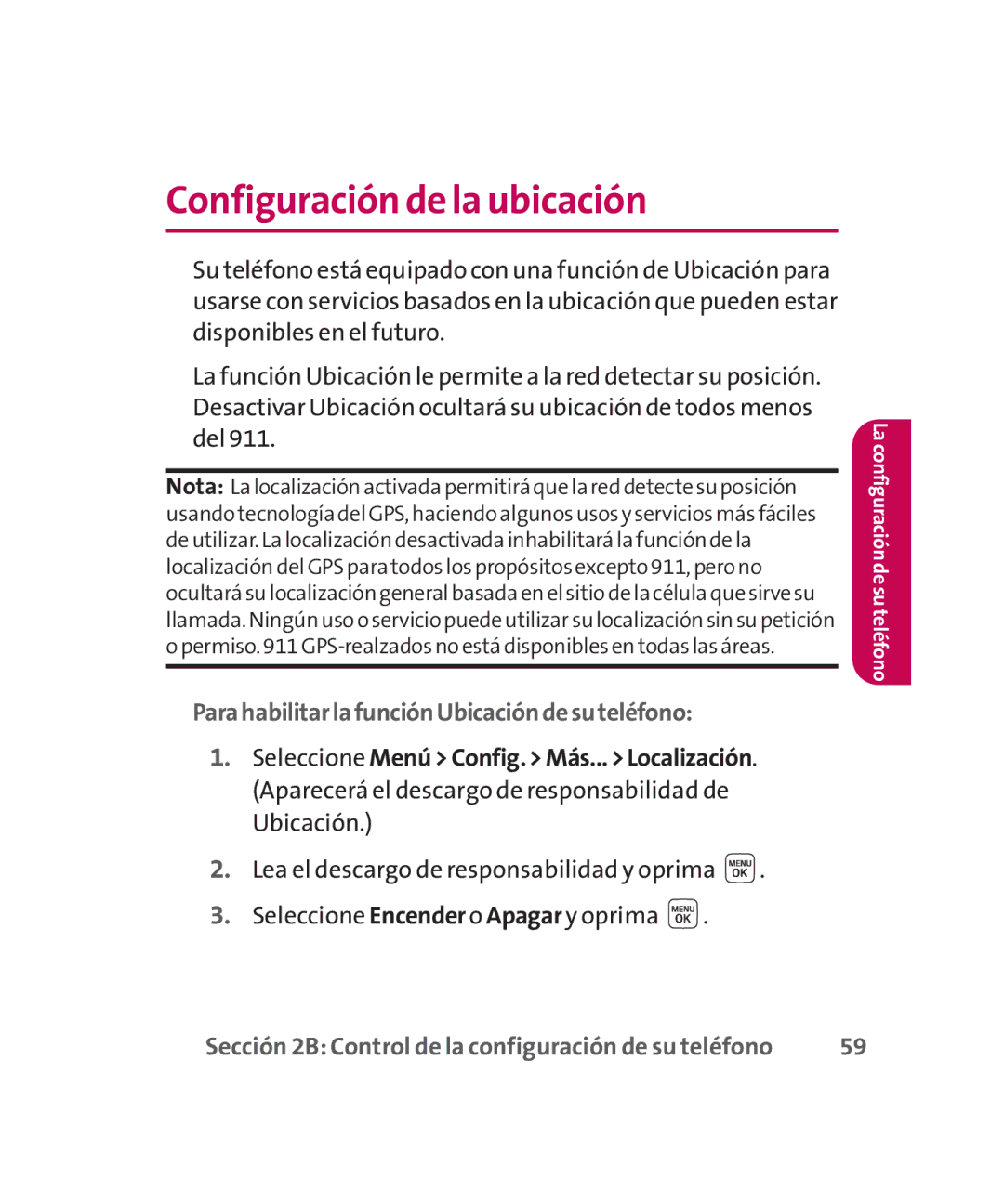 LG Electronics MMBB0267301(1.0) manual Configuración de la ubicación, ParahabilitarlafunciónUbicacióndesuteléfono 