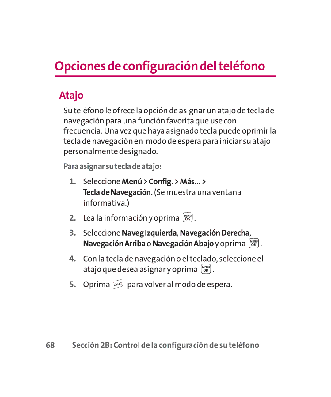 LG Electronics MMBB0267301(1.0) manual Opciones de configuración del teléfono, Atajo, Paraasignarsutecladeatajo 