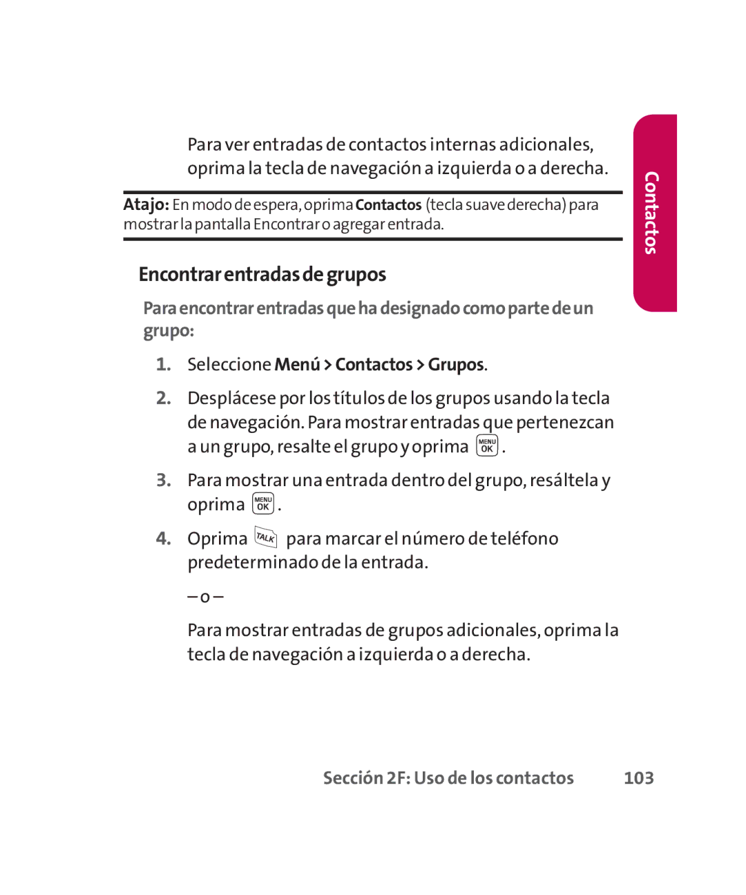 LG Electronics MMBB0267301(1.0) manual Encontrarentradasdegrupos, Seleccione MenúContactosGrupos 