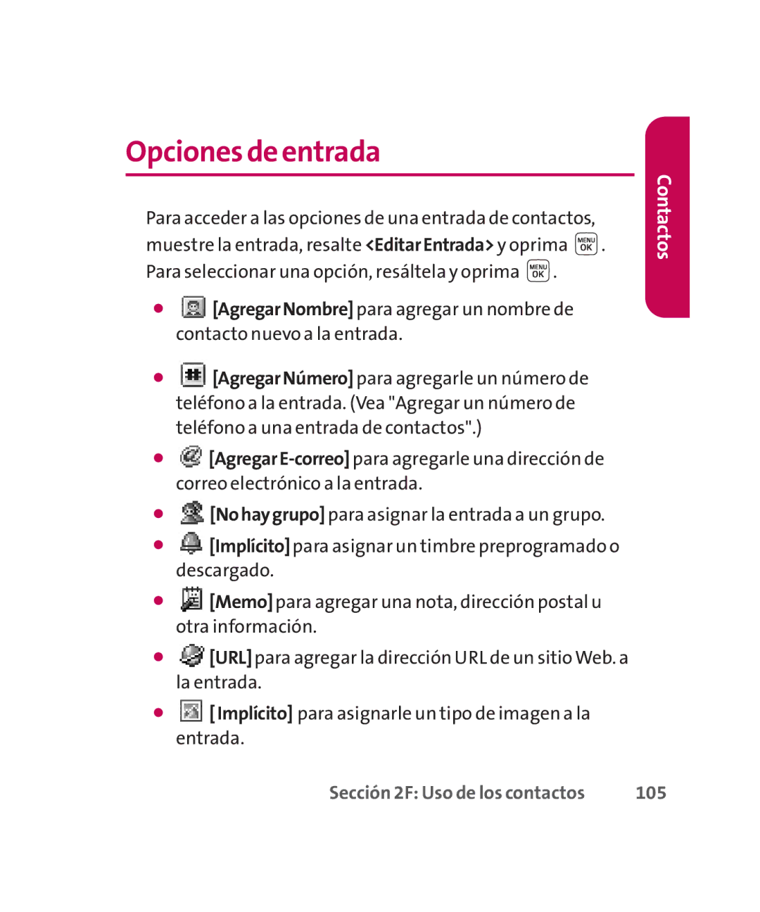 LG Electronics MMBB0267301(1.0) manual Opcionesde entrada, Teléfono a una entrada de contactos 