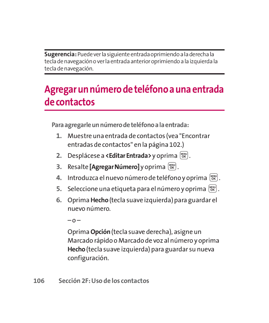 LG Electronics MMBB0267301(1.0) manual Agregarunnúmerodeteléfonoaunaentrada decontactos 