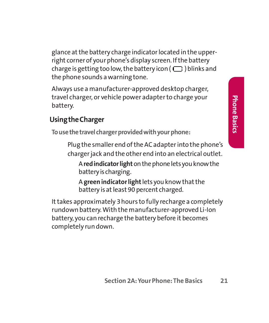 LG Electronics MMBB0267301(1.0) manual UsingtheCharger, Tousethetravelchargerprovidedwithyourphone 