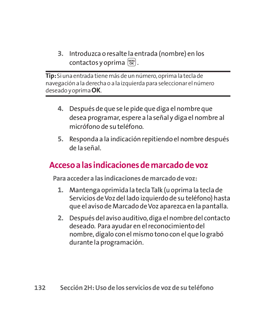 LG Electronics MMBB0267301(1.0) manual Acceso a las indicaciones de marcado de voz 