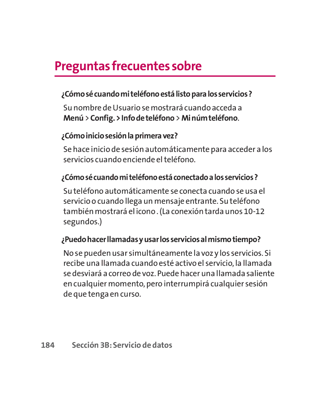 LG Electronics MMBB0267301(1.0) manual Preguntas frecuentes sobre, ¿Cómosécuandomiteléfonoestálistoparalosservicios? 