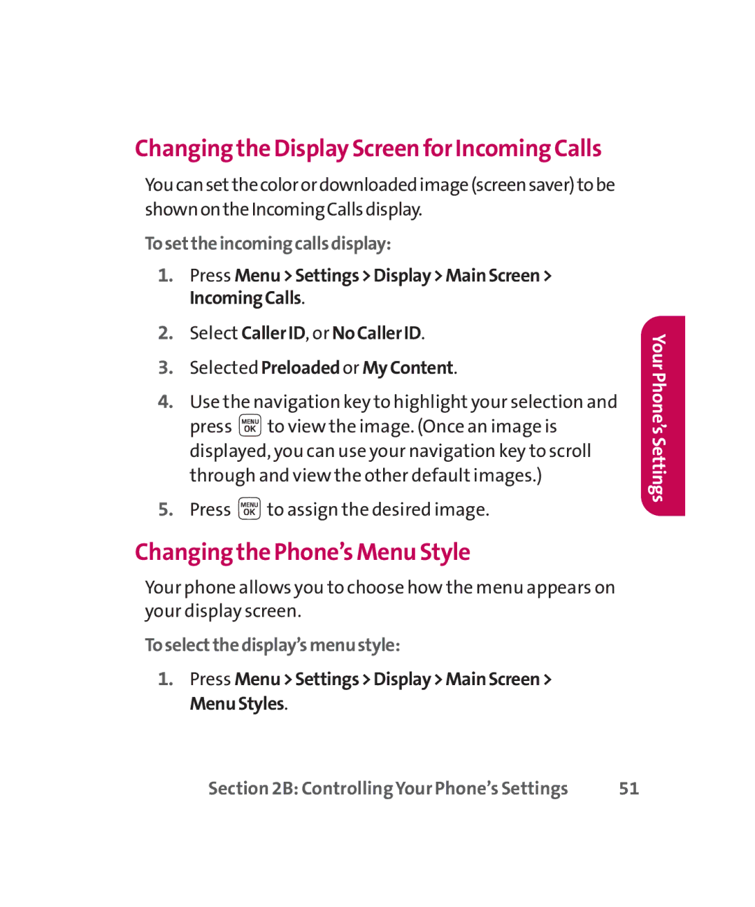 LG Electronics MMBB0267301(1.0) manual Changing the Phone’s Menu Style, Tosettheincomingcallsdisplay 