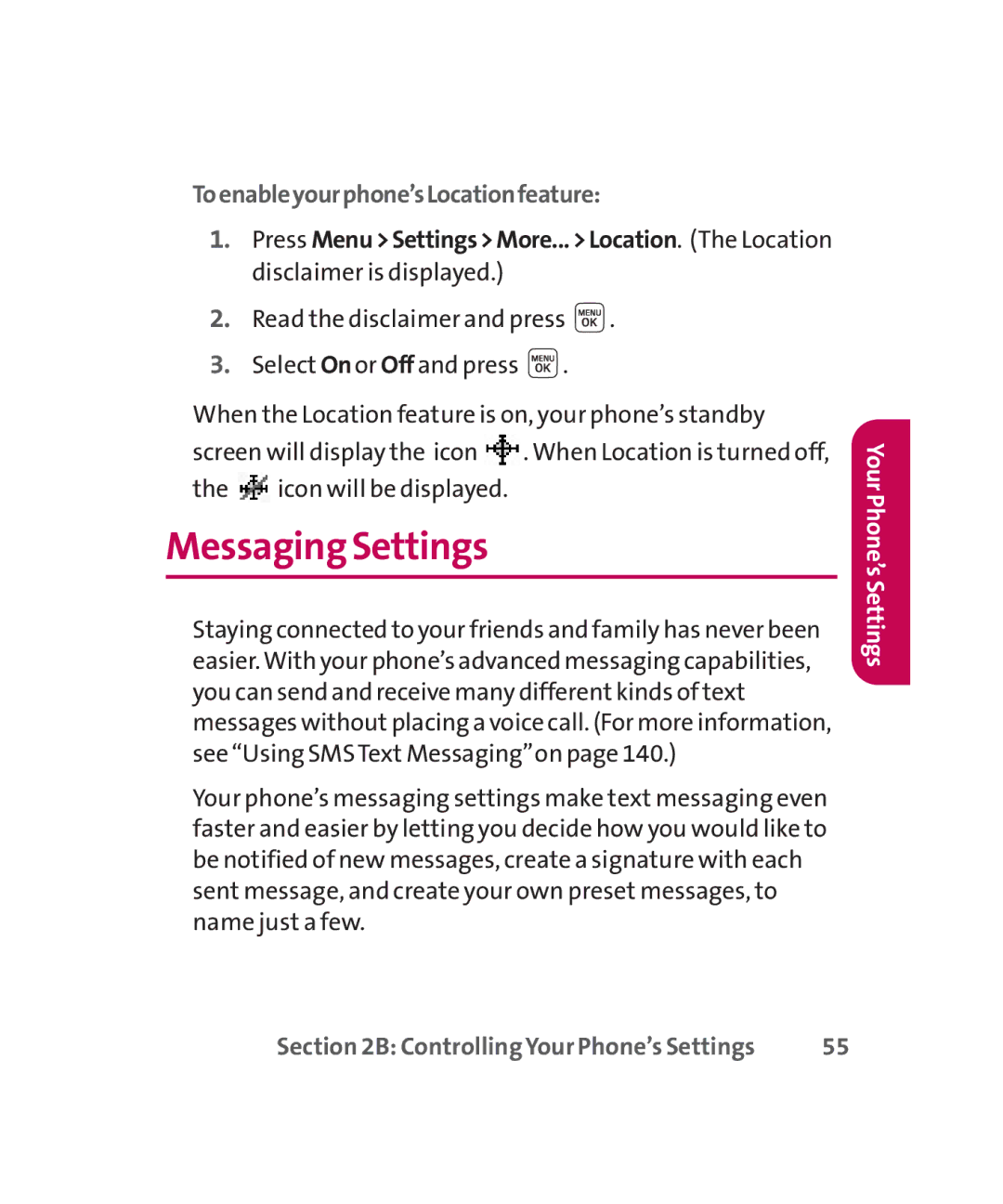 LG Electronics MMBB0267301(1.0) manual Messaging Settings, Toenableyourphone’sLocationfeature 