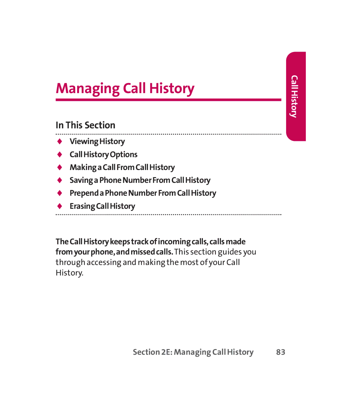 LG Electronics MMBB0267301(1.0) manual Managing Call History, Through accessing and making the most of your Call History 