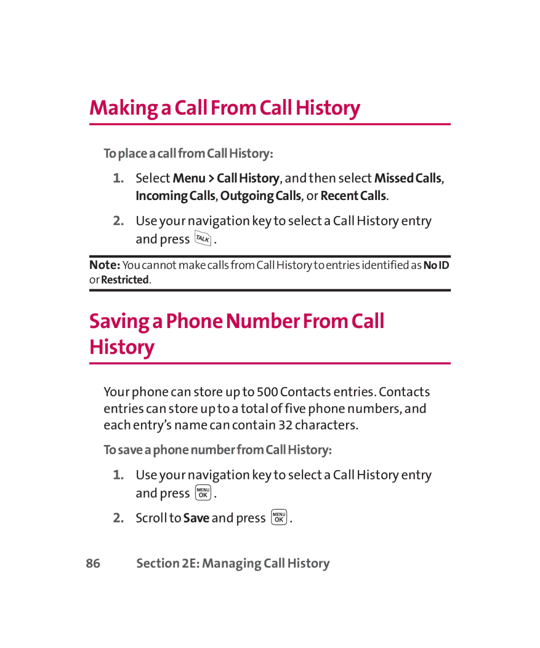 LG Electronics MMBB0267301(1.0) manual Making a Call FromCall History, Saving a Phone Number FromCall History 