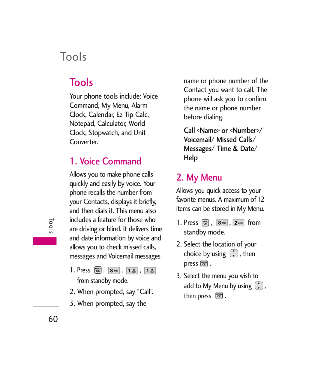 LG Electronics MMBB0272301(1.0) manual Tools, Voice Command, My Menu, Press From standby mode When prompted, say Call 