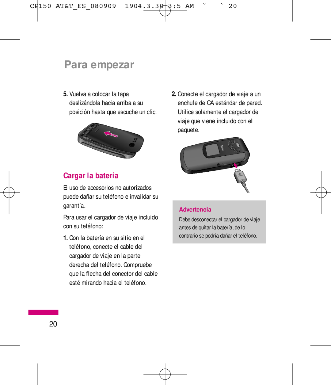 LG Electronics MMBB0292301 manual Cargar la batería, Para usar el cargador de viaje incluido con su teléfono 