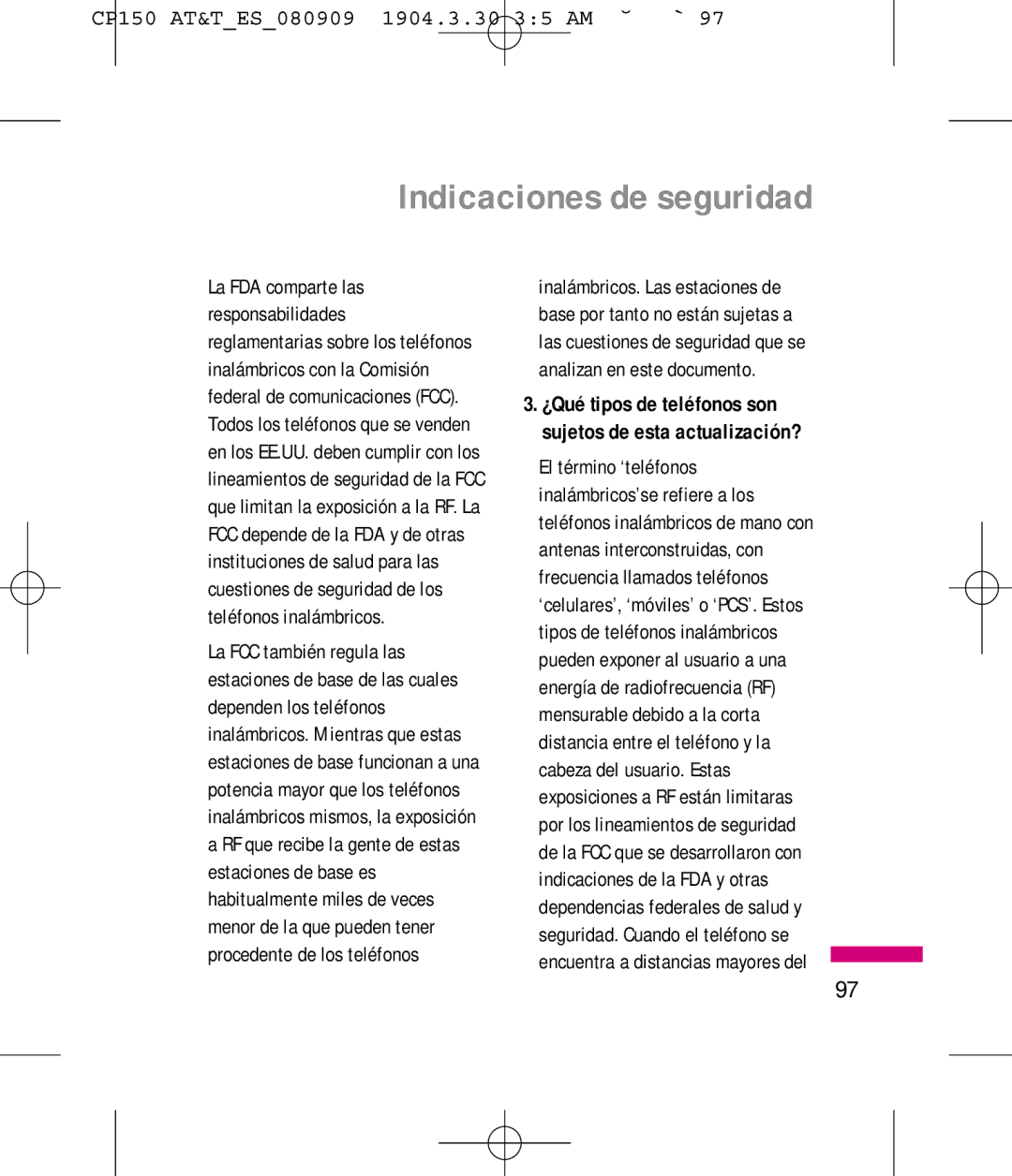 LG Electronics MMBB0292301 manual ¿Qué tipos de teléfonos son sujetos de esta actualización? 