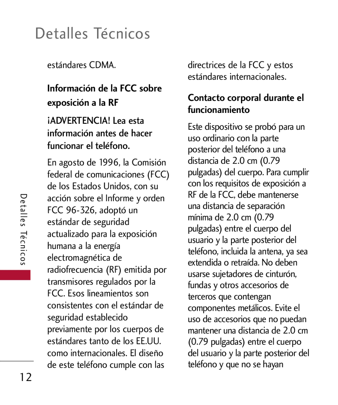 LG Electronics MMBB0301001 manual Detalles Técnicos, Exposición a la RF, Funcionar el teléfono 