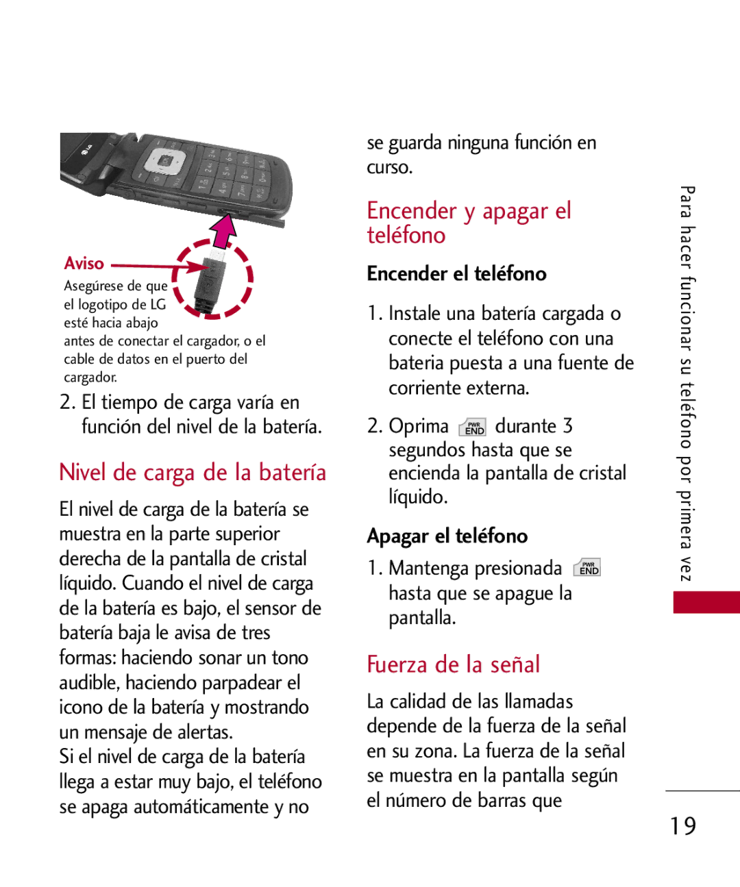 LG Electronics MMBB0301001 manual Nivel de carga de la batería, Encender y apagar el teléfono, Fuerza de la señal 