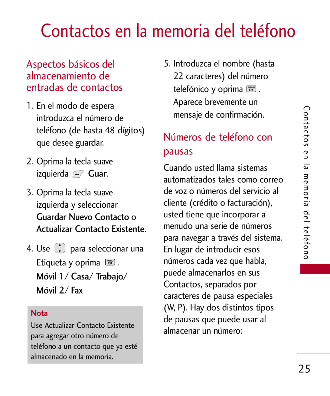 LG Electronics MMBB0301001 manual Contactos en la memoria del teléfono, Números de teléfono con pausas 