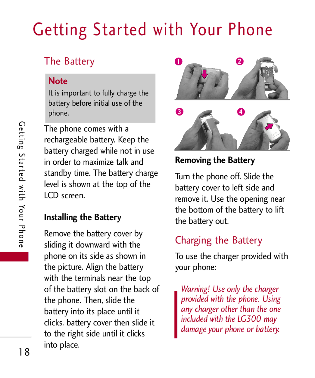 LG Electronics MMBB0301001 manual Getting Started with Your Phone, Charging the Battery, Installing the Battery 